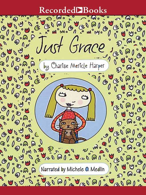Title details for Just Grace by Charise Mericle Harper - Wait list